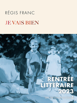 cover image of Je vais bien--Rentrée littéraire 2023